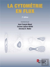 La Cytométrie En Flux (2e Édition)
