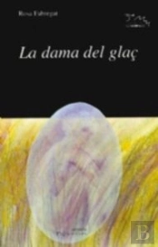 La Dama Del Glaç