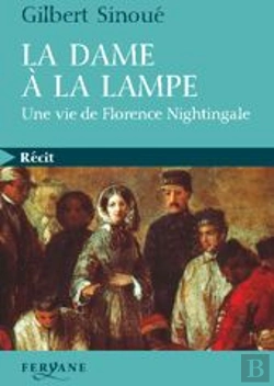 Bertrand.pt - La Dame À La Lampe ; Une Vie De Florence Nightingale