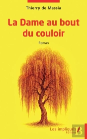 La Dame Au Bout Du Couloir