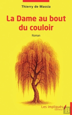 Bertrand.pt - La Dame Au Bout Du Couloir