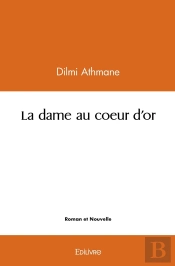 La Dame Au Coeur D'Or