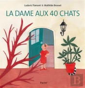 La Dame Aux 40 Chats
