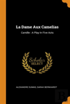 La Dame Aux Camelias