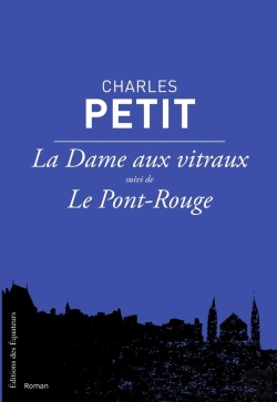 Bertrand.pt - La Dame Aux Vitraux ; Le Pont Rouge ; La Bonne Et L'Enfant