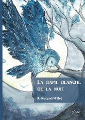 La Dame Blanche De La Nuit