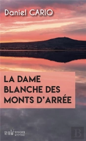 La Dame Blanche Des Monts D Arree