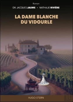 Bertrand.pt - La Dame Blanche Du Vidourle