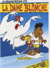 La Dame Blônche