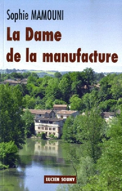 Bertrand.pt - La Dame De La Manufacture