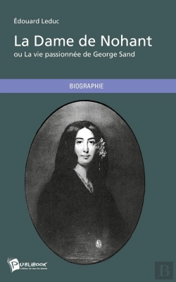 Bertrand.pt - La Dame De Nohant Ou La Vie Passionnée De George Sand