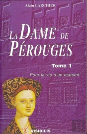 La Dame De Perouges T.1