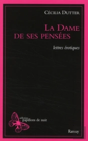 La Dame De Ses Pensées