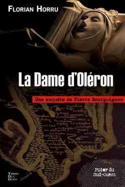 Bertrand.pt - La Dame D'Oleron - Une Enquete De Pierre Bourguignon