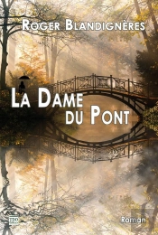 La Dame Du Pont