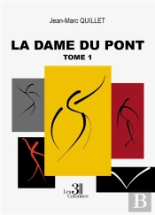 La Dame Du Pont T.1