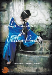 La Dame Du Vallon Perdu