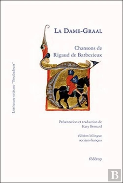 Bertrand.pt - La Dame-Graal Chansons De Rigaud De Barbezieux