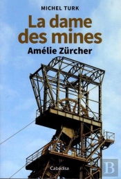La Dames Des Mines : Amélie Zurcher