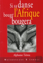 La Danse Africaine Peut Faire Bouger L'Afrique