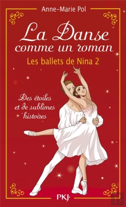 Bertrand.pt - La Danse Comme Un Roman : Les Ballets De Nina 2 (Hors Serie)