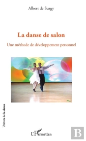 La Danse De Salon ; Une Méthode De Développement Personnel