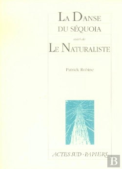 Bertrand.pt - La Danse Du Sequoia ; Le Naturaliste