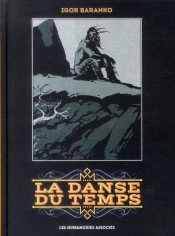 La Danse Du Temps - Integrale 40 Ans