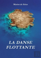 La Danse Flottante