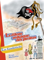 La Danse Magique Des Pirates