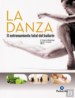 Bertrand.pt - La Danza. El Entrenamiento Total Del Bailarín