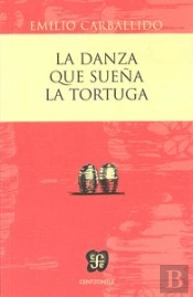 La Danza Que Sueña La Tortuga