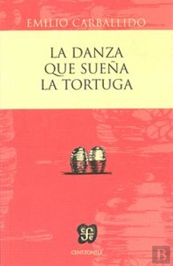 Bertrand.pt - La Danza Que Sueña La Tortuga