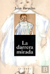La Darrera Mirada