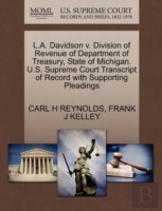 L.A. Davidson V. Division Of Revenue Of Department Of Treasury, State Of Michigan. U.S. Supreme Court Transcript Of Record With Supporting Pleadings