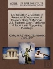 L.A. Davidson V. Division Of Revenue Of Department Of Treasury, State Of Michigan. U.S. Supreme Court Transcript Of Record With Supporting Pleadings