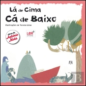 Lá de Cima, Cá de Baixo