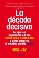 La Decada Decisiva