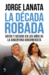 La Década Robada