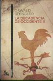 La Decadencia De Occidente Ii