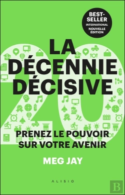 Bertrand.pt - La Décennie Décisive : Prenez Le Pouvoir Sur Votre Avenir