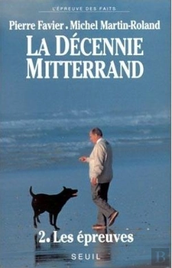 Bertrand.pt - La Decennie Mitterrand - Les Epreuves (1984-1988)