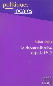 La Decentralisation Depuis 1945