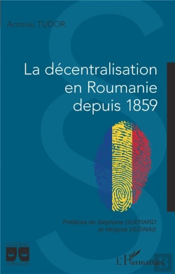 Bertrand.pt - La Décentralisation En Roumanie Depuis 1859