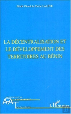 Bertrand.pt - La Decentralisation Et Le Developpement Des Territoires Au Benin