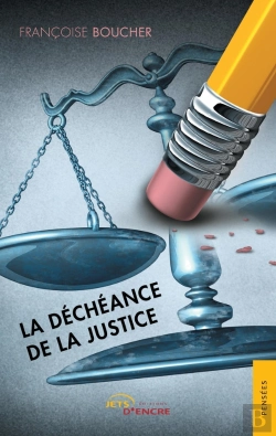 Bertrand.pt - La Déchéance De La Justice