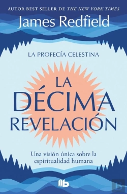 Bertrand.pt - La Decima Revelacion La Profecia Celestina 2