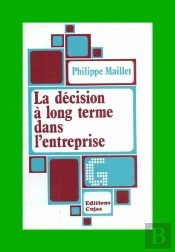 La Décision À Long Terme Dans L'Entreprise