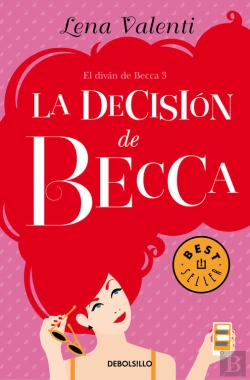 Bertrand.pt - La Decisión De Becca (El Diván De Becca 3)