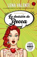 La Decision De Becca